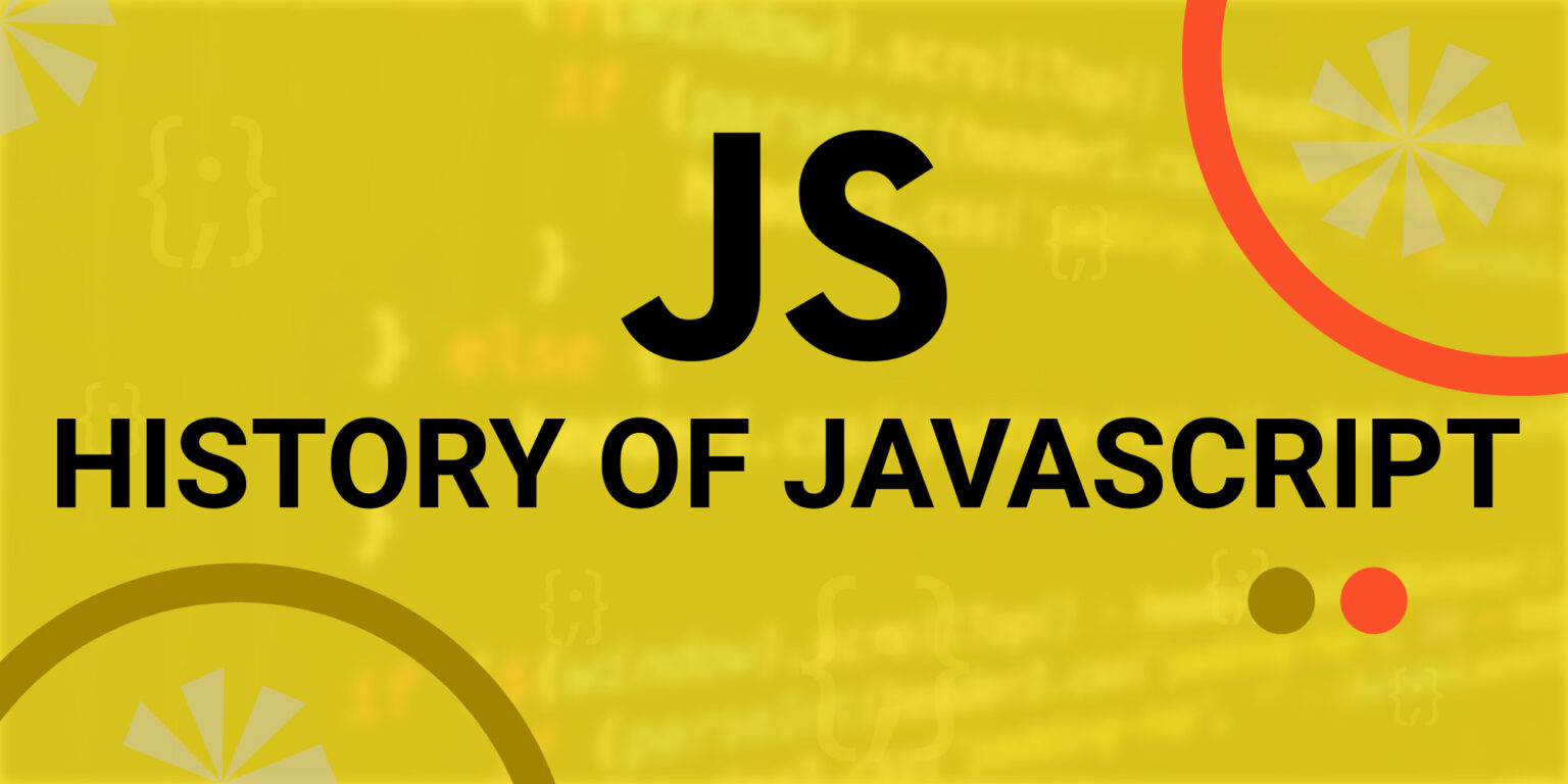 Know and Explore The History of JavaScript | CloudQ