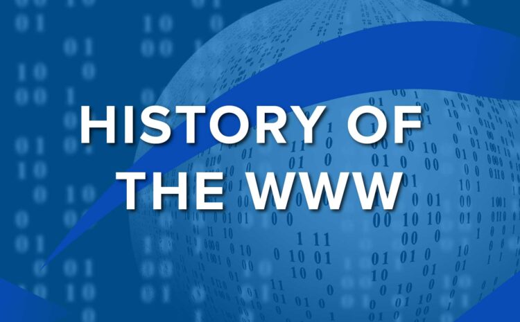 history of the world wide web