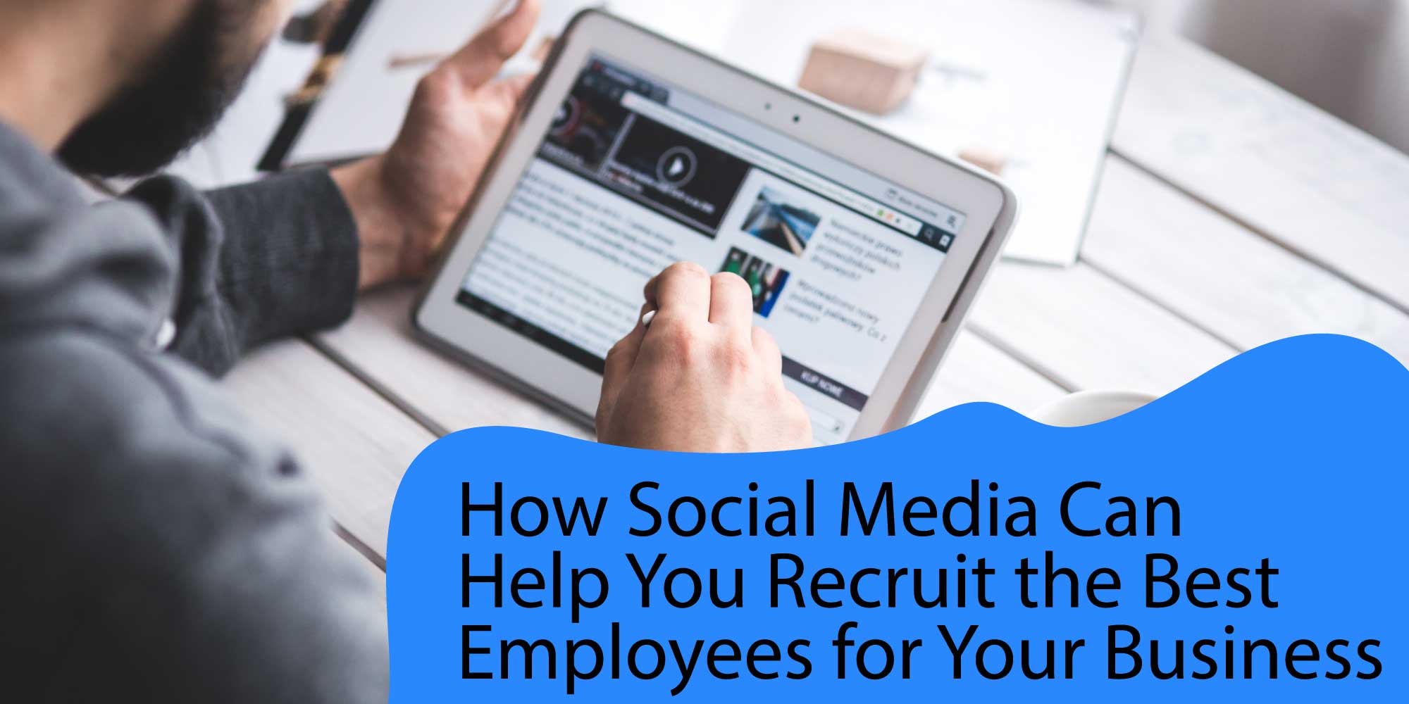 how social media can help you recruit the best employees for your business