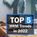 top five hrm trends in 2022