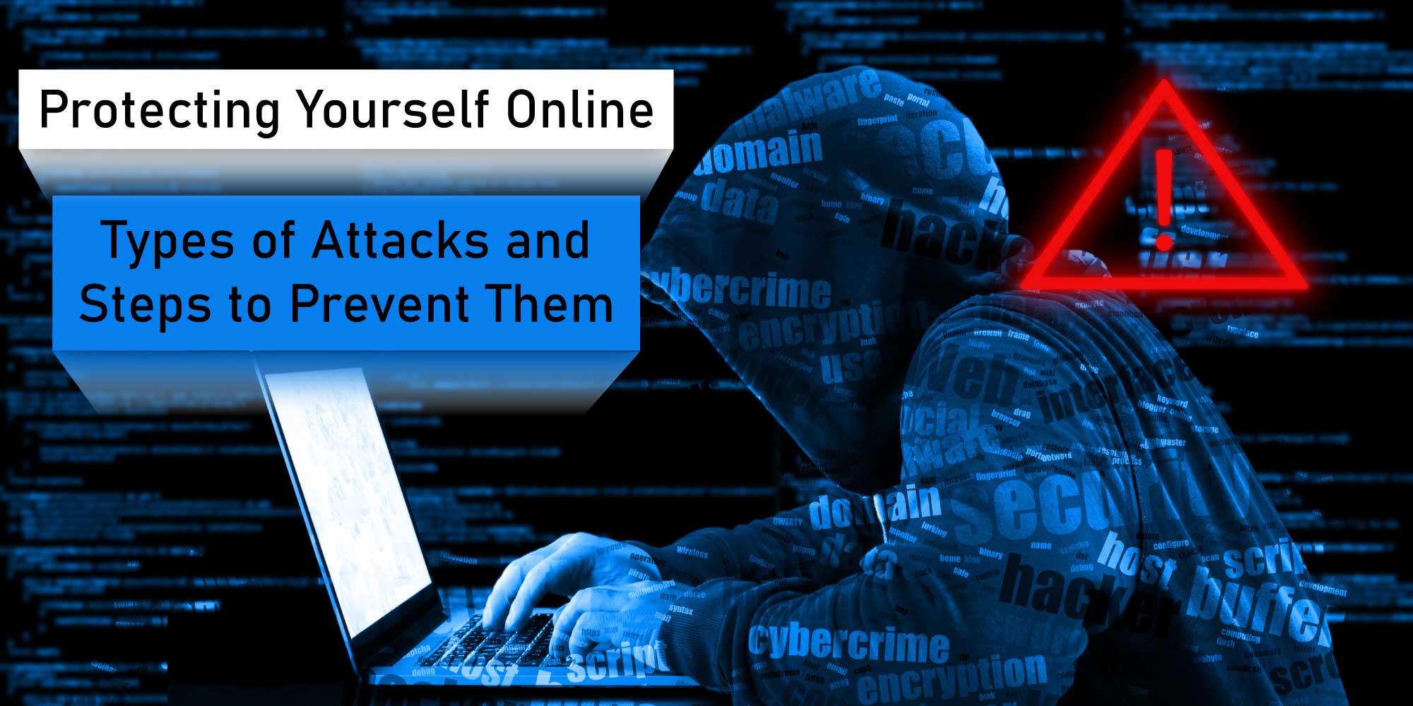 Protecting From Online Attacks
