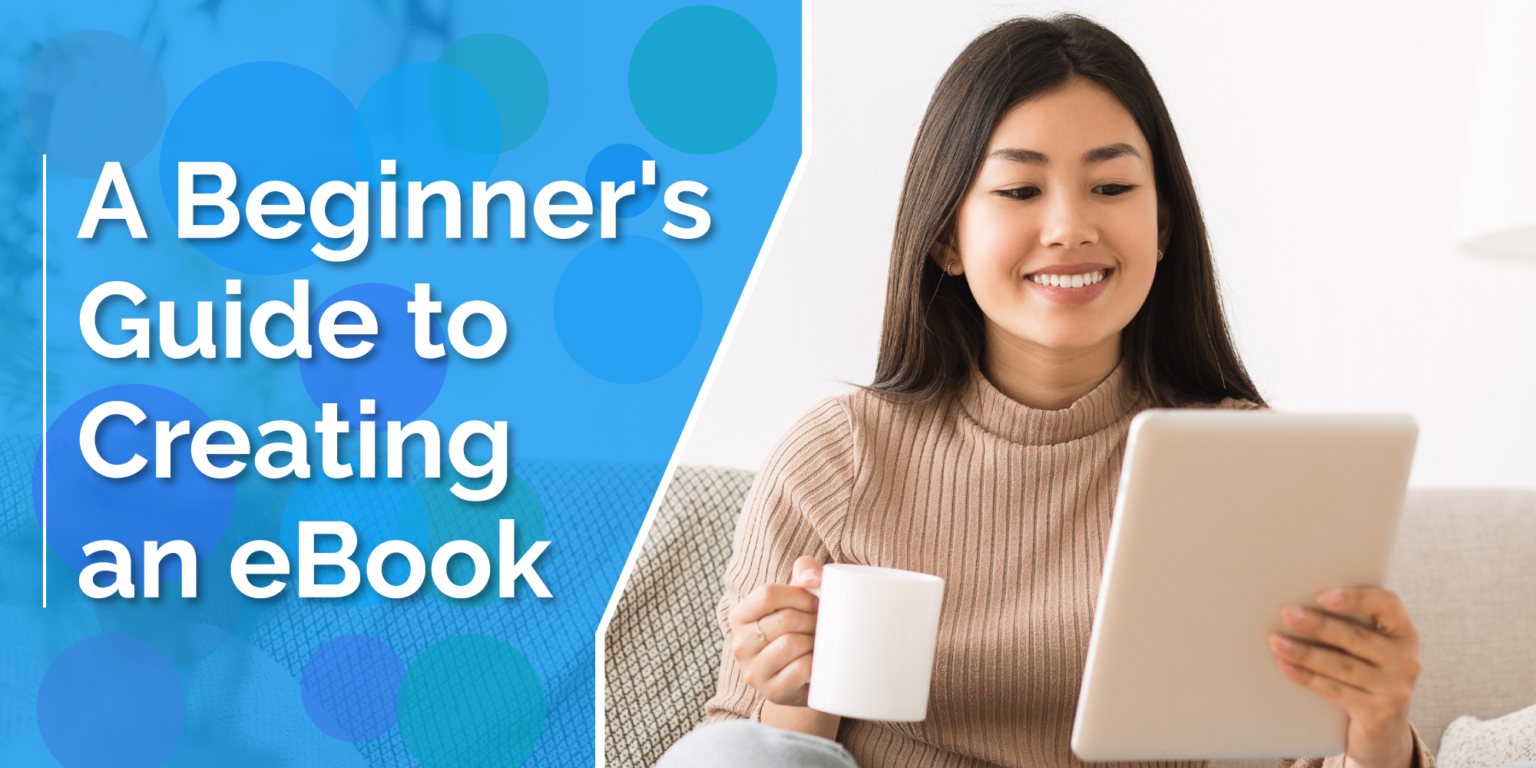 A Beginner's Guide to Creating an eBook - CloudQ