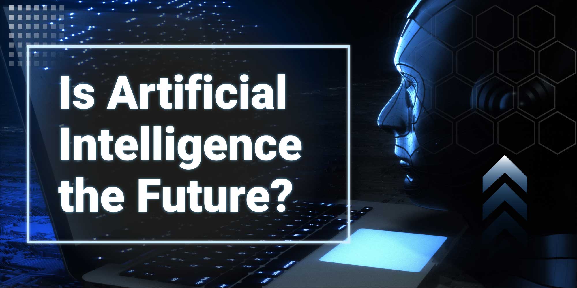 Artificial Intelligence the Future