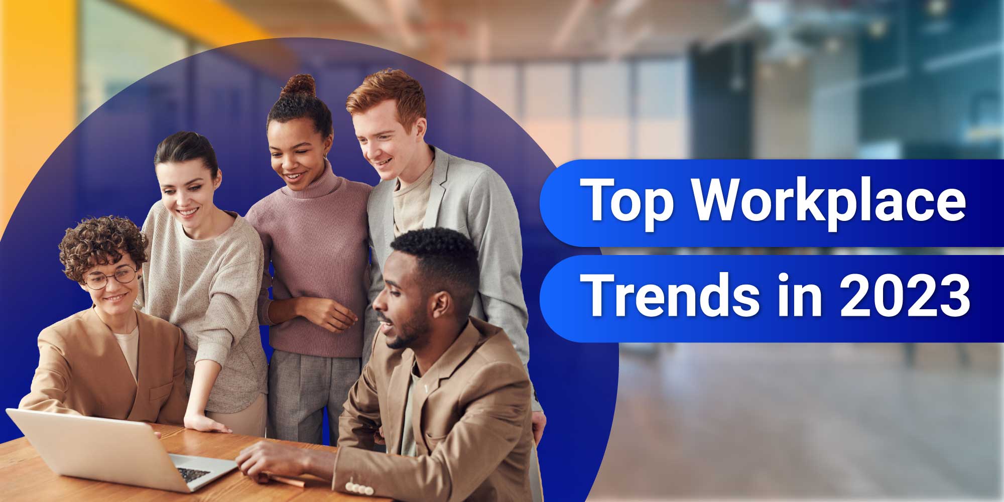 Top Workplace Trends