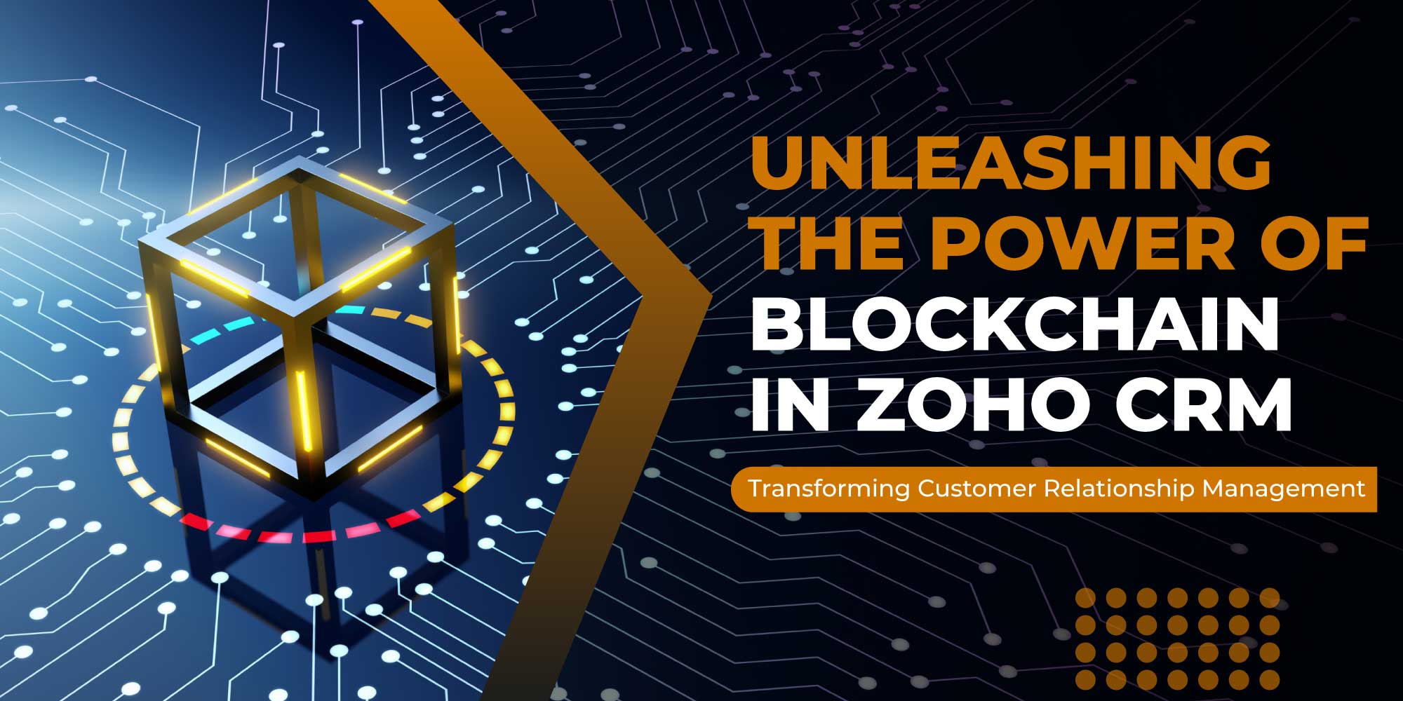 unleashing the power of blockchain in zoho crm transforming customer relationship management