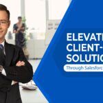 Elevating Client Solutions with Salesforce Managed Services