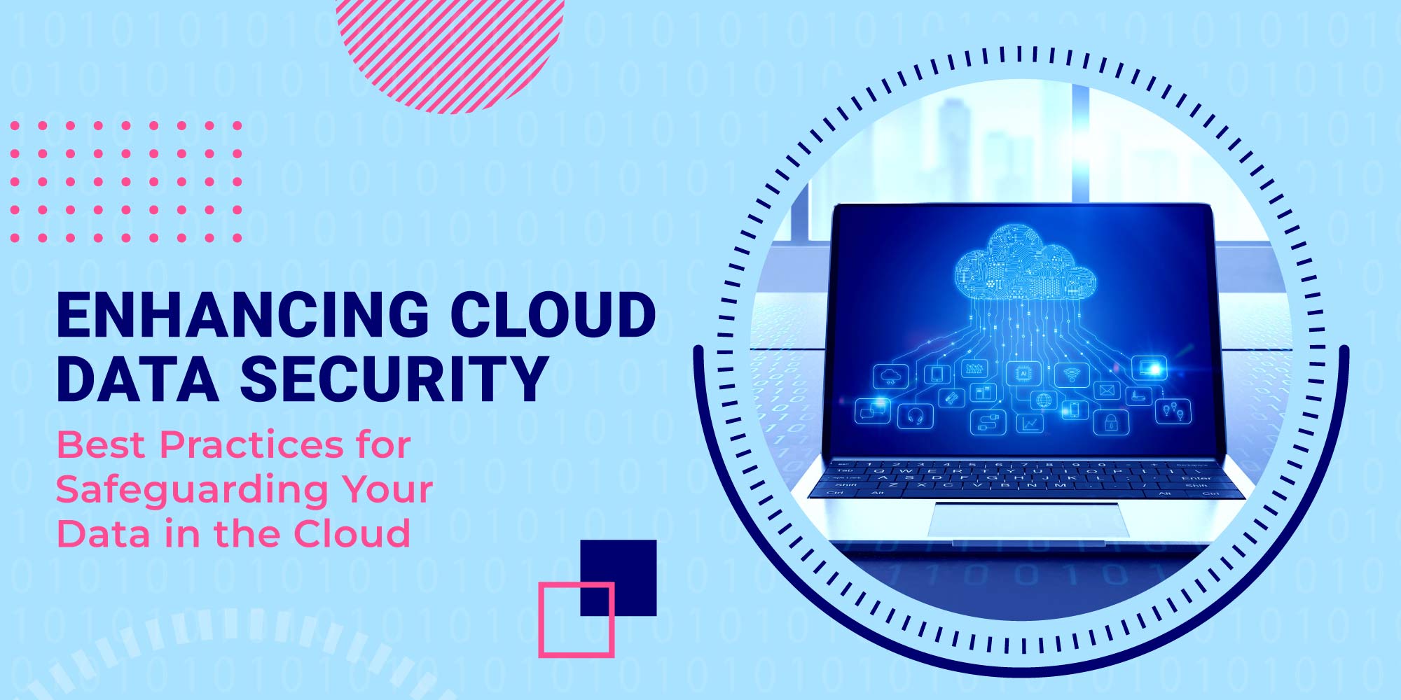 enhancing cloud data security best practices for safeguarding your data in the cloud