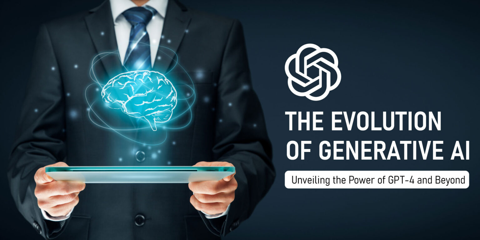 The Power of GPT-4: Evolution in Generative AI