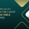 empowering sales teams with the latest salesforce tools and features