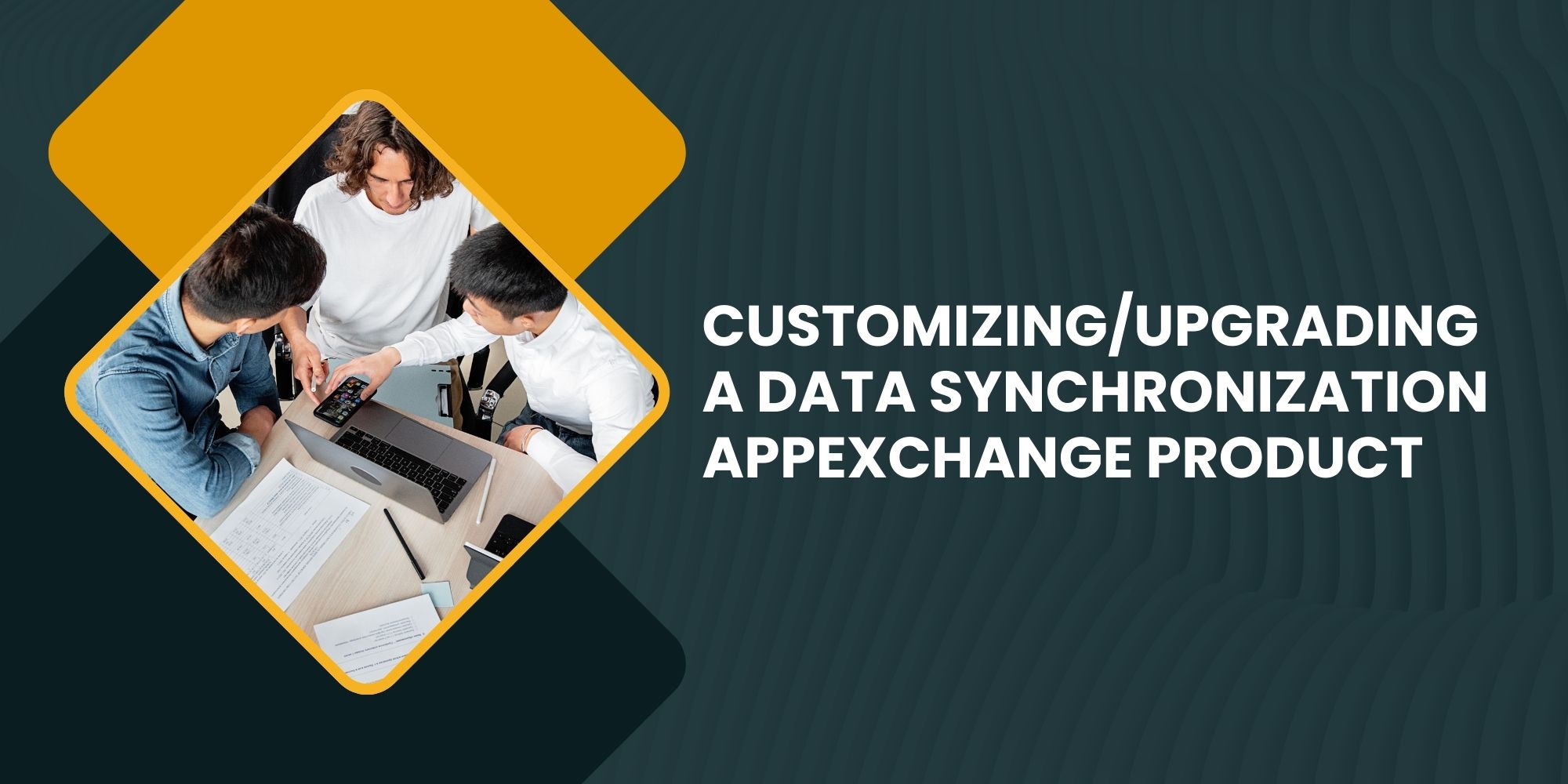 customizing upgrading a data synchronization appexchange product
