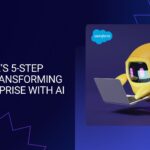 Salesforce AI Guide: Transform Your Enterprise in 5 Steps