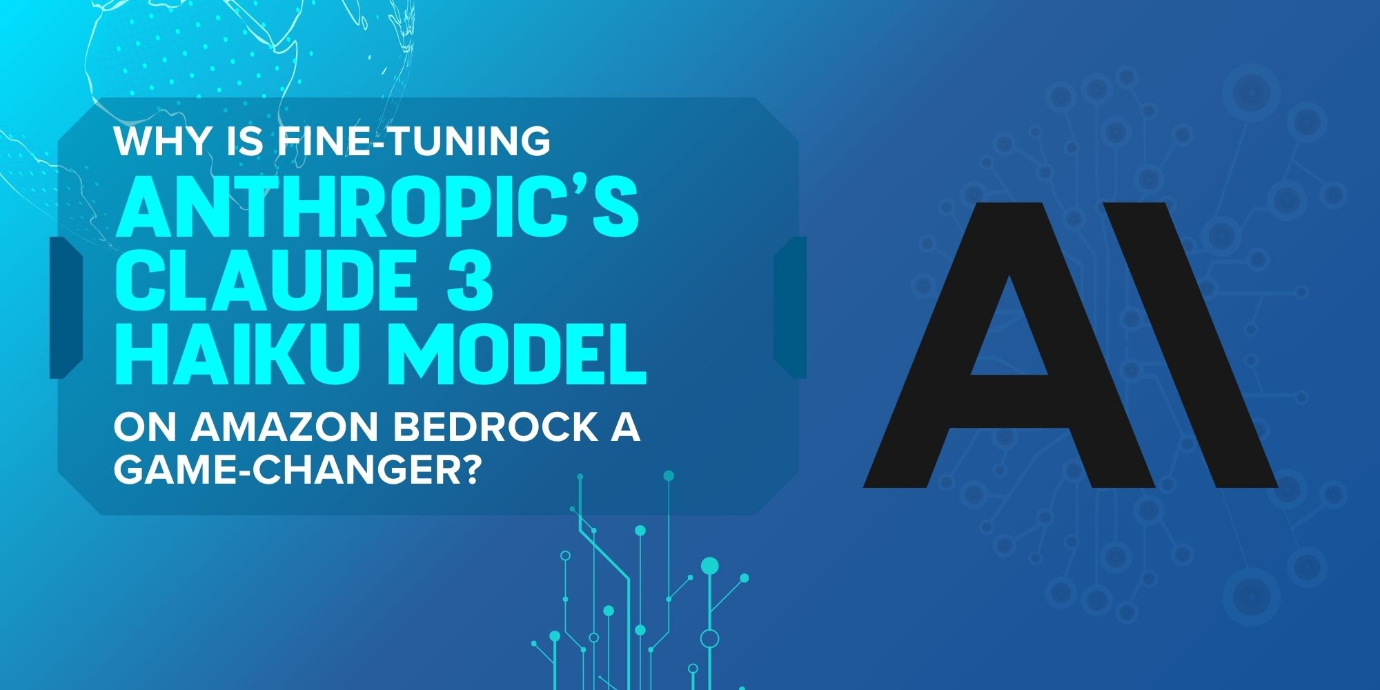 Why Is Fine-Tuning Anthropic’s Claude 3 Haiku Model on Amazon Bedrock a Game-Changer?
