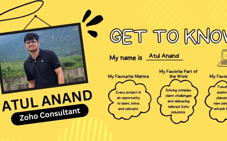 Get to Know Athul Anand, Zoho Consultant at CloudQ