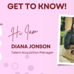 Get to Know: Diana Jonson, Talent Acquisition Manager at CloudQ