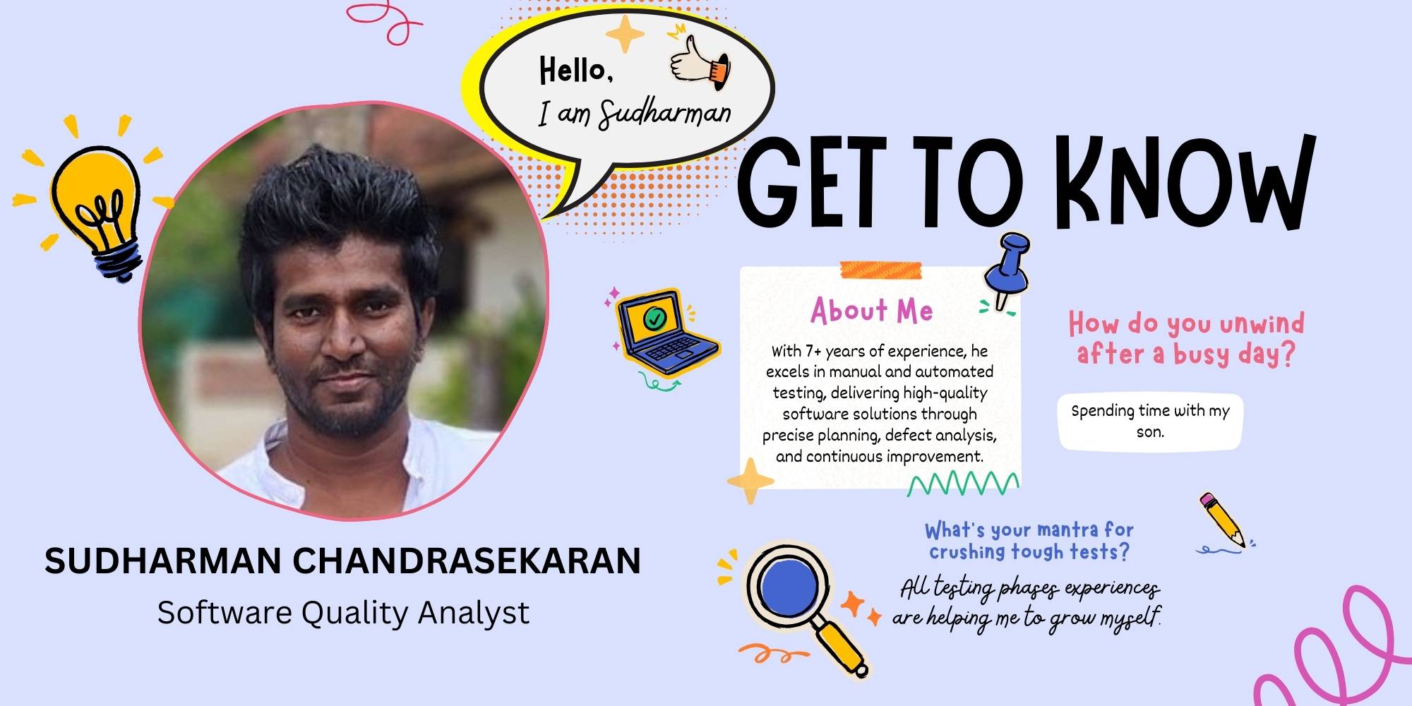 Get to Know: Sudharman Chandrasekaran, Software Quality Analyst at CloudQ