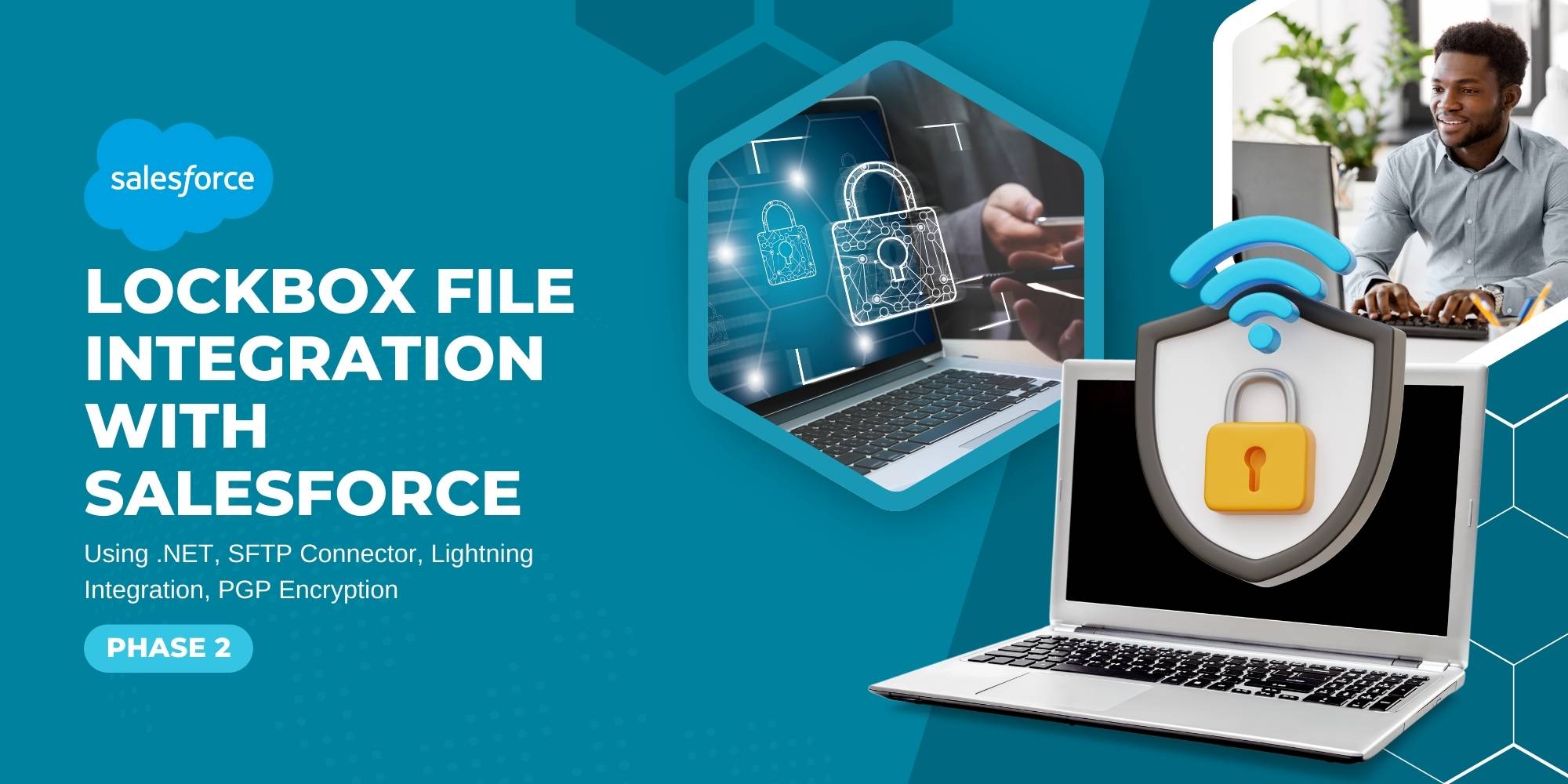 Lockbox File Integration with Salesforce Using .NET, SFTP Connector, Lightning Integration, PGP Encryption - Phase 2