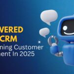 How AI-Powered Zoho CRM is Redefining Customer Engagement in 2025