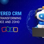 AI-Powered CRM: How AI is Transforming Salesforce and Zoho
