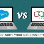 Comparison: Salesforce CRM vs. Zoho CRM-Which Suits Your Business Better?