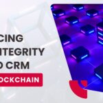 Enhancing Data Integrity in Zoho CRM Using Blockchain  