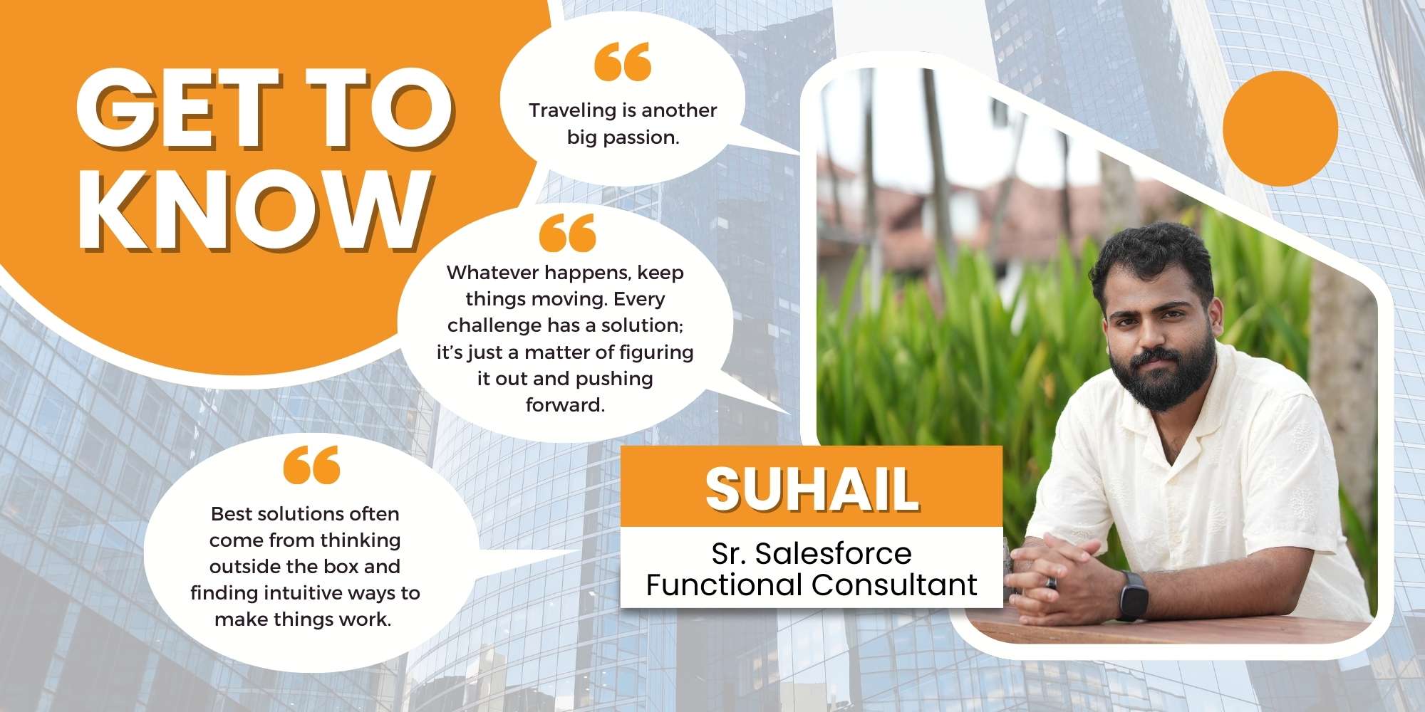 Get to Know: Suhail A M - Senior Salesforce Functional Consultant at CloudQ