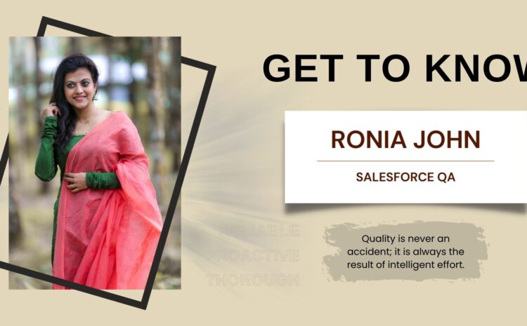 Get to Know: Ronia John, Salesforce QA at CloudQ