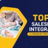 Top 10 Salesforce Integrations to Streamline Your Business Processes