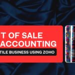 Point of Sale and Accounting for Textile Business Using Zoho