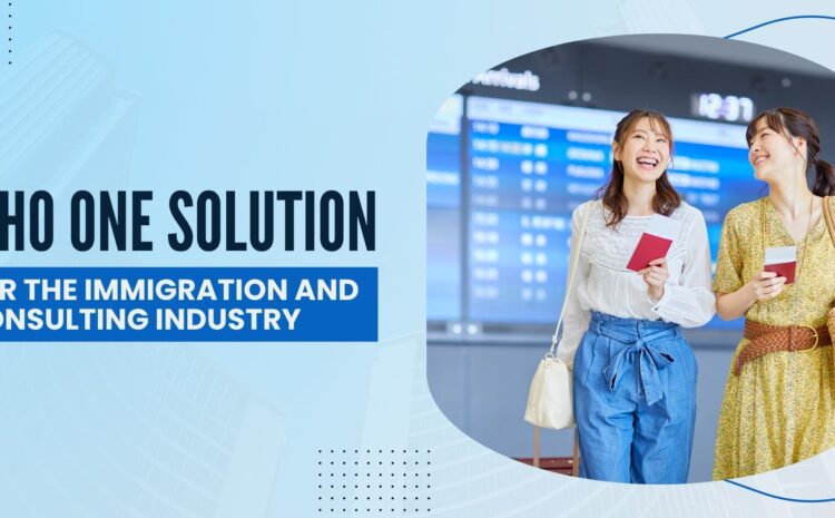 Zoho One Solution for the Immigration and Consulting Industry