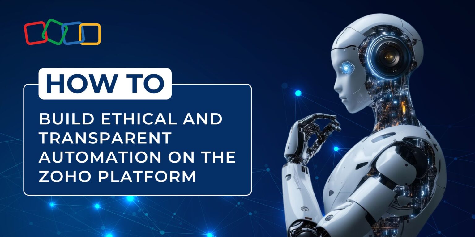 Responsible AI in Zoho Zia: Ethical & Transparent Automation