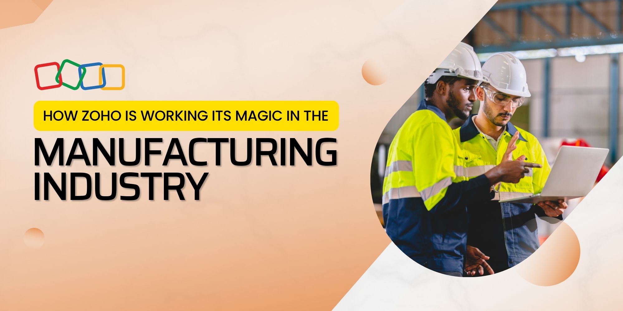 how zoho is working its magic in the manufacturing industry
