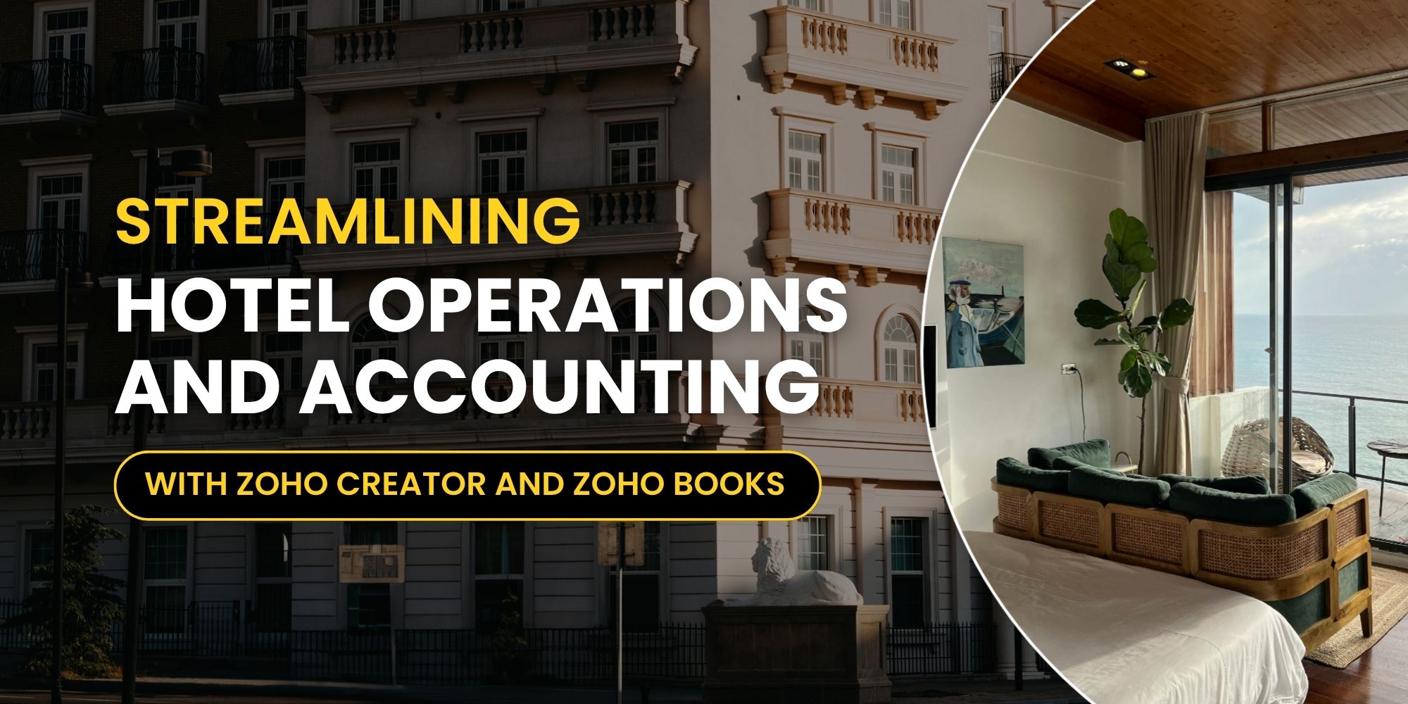 Streamlining Hotel Operations and Accounting with Zoho Creator and Zoho Books